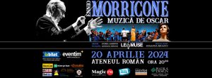 Eveniment extraordinar la Ateneul Român cu şi despre opera marelui compozitor Ennio Morricone